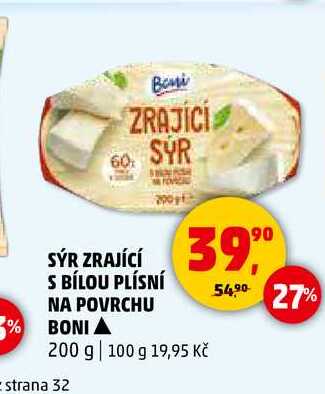 SÝR ZRAJÍCÍ S BÍLOU PLÍSNÍ NA POVRCHU BONI, 200 g