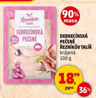 DEBRECÍNSKÁ PEČENĚ ŘEZNÍKŮV TALÍŘ, 100 g