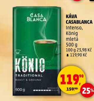 KÁVA CASABLANCA Intenso, König mletá, 500 g