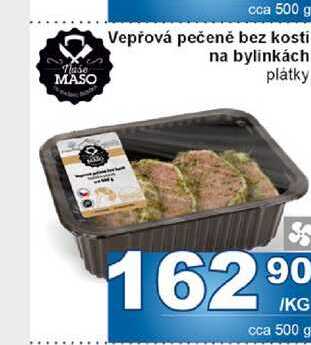 Vepřová pečeně bez kosti na bylinkách plátky 1kg