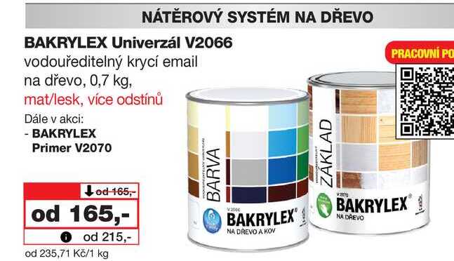 BAKRYLEX Univerzál V2066 vodouředitelný krycí email na dřevo, 0,7 kg, mat/lesk