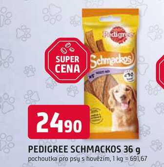 PEDIGREE SCHMACKOS 36 g