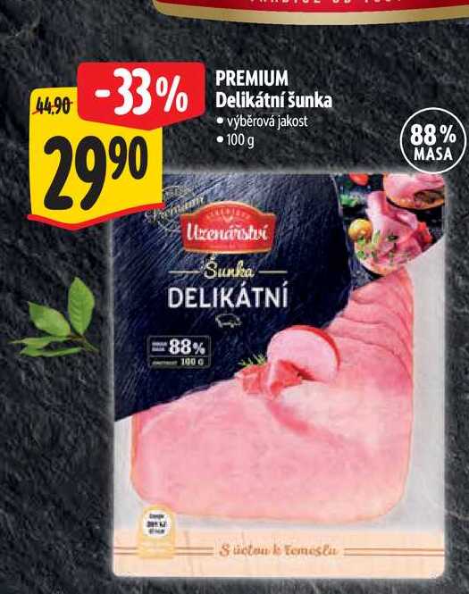 PREMIUM Delikátní šunka 100 g