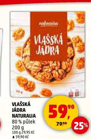VLAŠSKÁ JÁDRA NATURALIA 80% půlek, 200 g 
