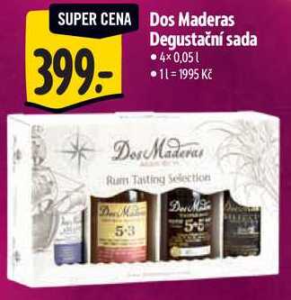 Dos Maderas Degustační sada, 4x 0,05 l