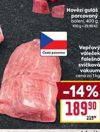 Vepřový váleček falešná svíčková vakuum cena za 1kg