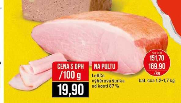 Le & Co výběrová šunka od kosti 87% 100 g