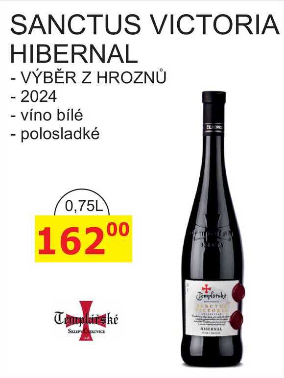 Templářské sklepy 0,75l SANCTUS VICTORIA HIBERNAL 