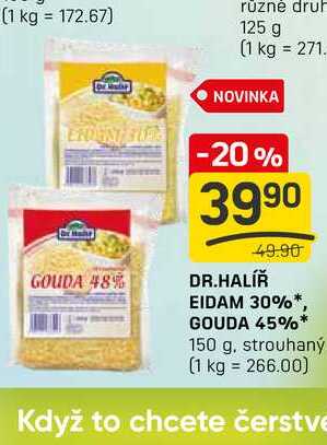 DR.HALÍŘ EIDAM 30% GOUDA 45% 150 g, strouhaný