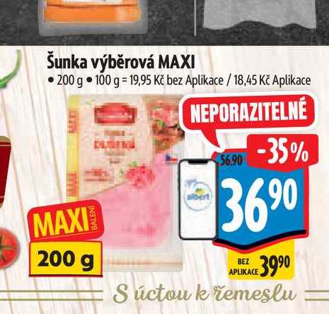 Šunka výběrová MAXI 200 g