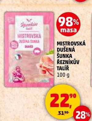 MISTROVSKÁ DUŠENÁ ŠUNKA ŘEZNÍKŮV TALÍŘ, 100 g