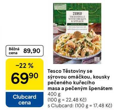 Tesco Těstoviny se sýrovou omáčkou, kousky pečeného kuřecího masa a pečeným špenátem, 400 g