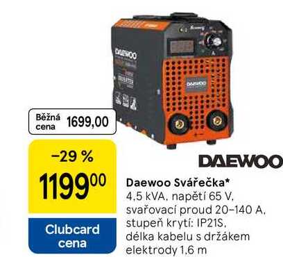 Daewoo Svářečka, 4.5 kVA, napětí 65 V. svařovací proud 20-140 A. stupeň krytí: IP21S. délka kabelu s držákem elektrody 1,6 m