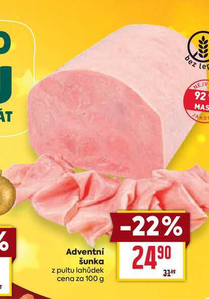 Adventní šunka z pultu lahůdek cena za 100g
