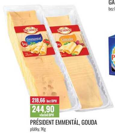 PRÉSIDENT EMMENTÁL, GOUDA plátky, 1Kg