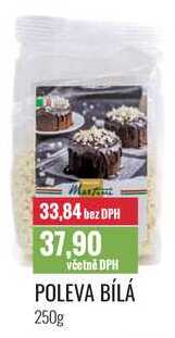 POLEVA BÍLÁ 250g 