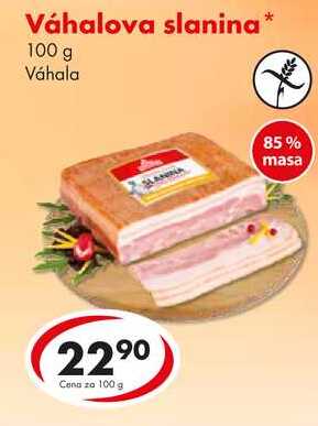 Váhalova slanina, 100 g