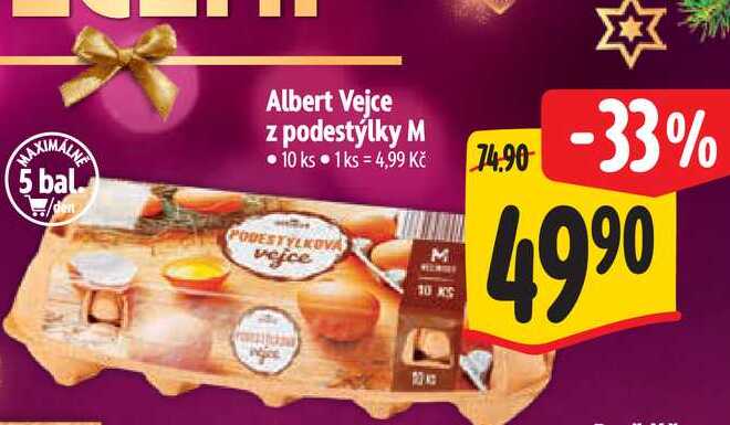 Albert Vejce z podestýlky M 10 ks