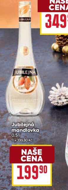 Jubilejná mandlovka 0,5l