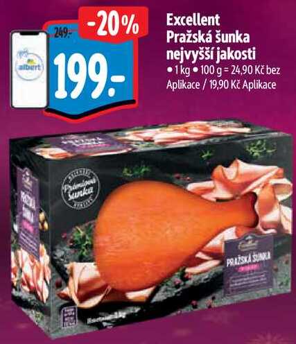 Excellent Pražská šunka nejvyšší jakosti, 1 kg