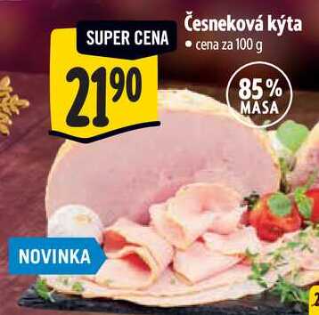 Česneková kýta, cena za 100 g