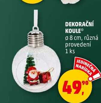 DEKORAČNÍ KOULE, 1 ks