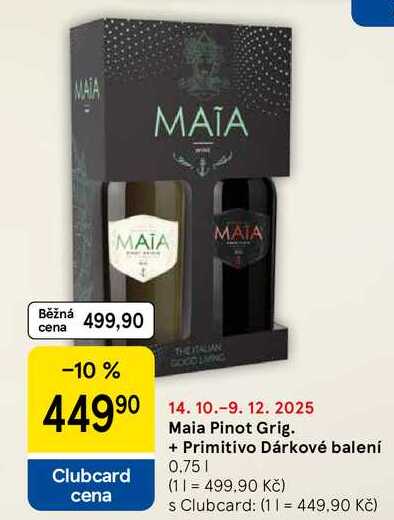 Maia Pinot Grig. + Primitivo Dárkové balení, 0.75 l