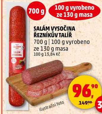 SALÁM VYSOČINA ŘEZNÍKŮV TALÍŘ, 700 g