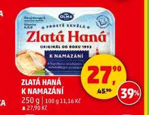 ZLATÁ HANÁ K NAMAZÁNÍ, 250 g