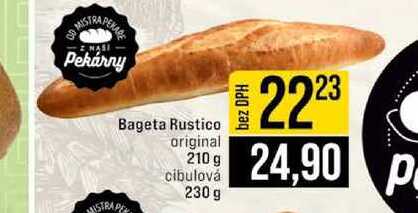 Bageta Rustico original 210 g cibulová 230 g