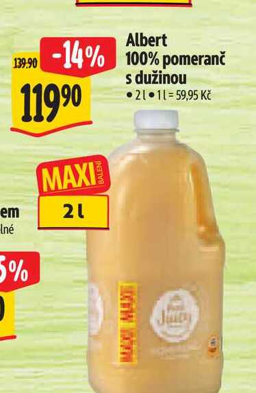  Albert  100 % pomeranč s dužinou 2 l