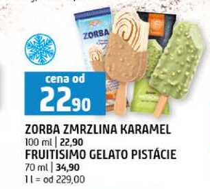 ZORBA ZMRZLINA KARAMEL 100 ml, FRUITISIMO GELATO PISTÁCIE 70 ml
