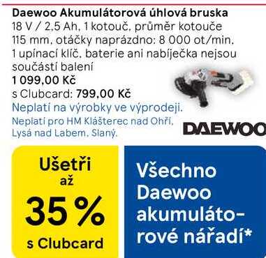 Daewoo Akumulátorová úhlová bruska, 18 V / 2.5 Ah, 1 kotouč, průměr kotouče 115 mm, otáčky naprázdno: 8 000 ot/min. 1 upínací klíč. baterie ani nabíječka nejsou součástí balení