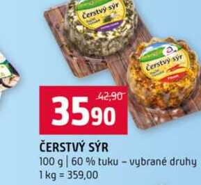 ČERSTVÝ SÝR 100 g 60 % tuku vybrané druhy