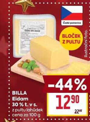 BILLA Eidam 30% t. vs. z pultu lahůdek cena za 100 g