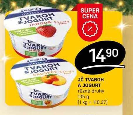 JČ TVAROH A JOGURT různé druhy 135 g