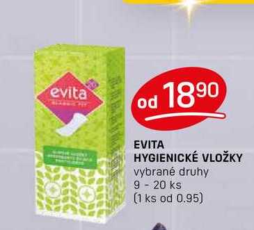 EVITA HYGIENICKÉ VLOŽKY vybrané druhy 9 - 20 ks