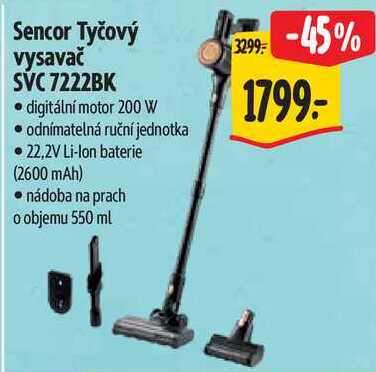Sencor Tyčový vysavač SVC 7222BK 
