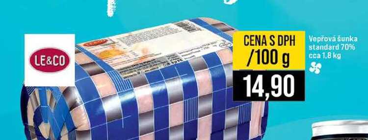 Vepřová šunka 100 g standard 70% cca 1.8 kg 