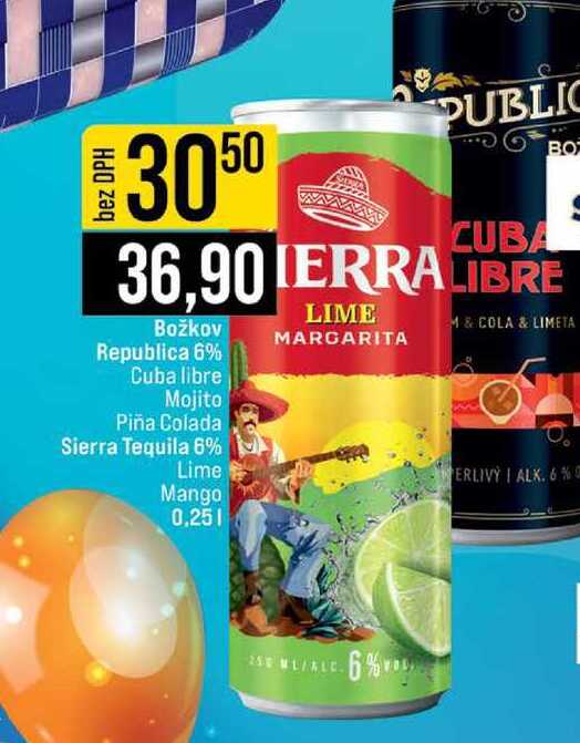 Božkov Republica 6% Cuba libre Mojito Piña Colada Sierra Tequila 6% Lime Mango 0,25l