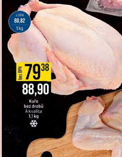 Kuře bez drobů A kvalita 1,1 kg 