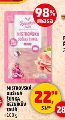 MISTROVSKÁ DUŠENÁ ŠUNKA ŘEZNÍKŮV TALÍŘ, 100 g 