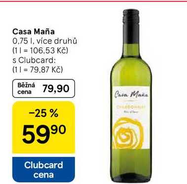 Casa Maña, 0,75 I, více druhů 