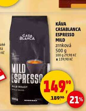 KÁVA CASABLANCA ESPRESSO MILD zrnková, 500 g
