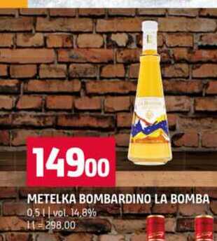 METELKA BOMBARDINO LA BOMBA 0,5l vol. 14,8% 