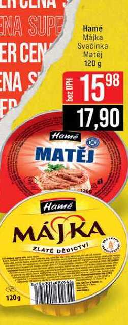 Hamé Majka Svačinka Matēj 120 g 