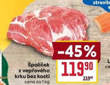 Špalíček z vepřového krku bez kosti cena za 1 kg