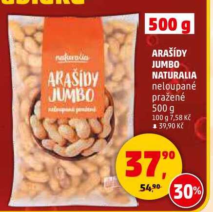 ARAŠÍDY JUMBO NATURALIA neloupané pražené, 500 g