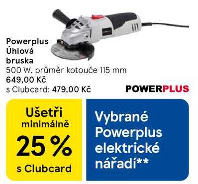 Powerplus Úhlová bruska, 500 W. průměr kotouče 115 mm  owerplus 25% elektrické s Clubcard nářadí** 