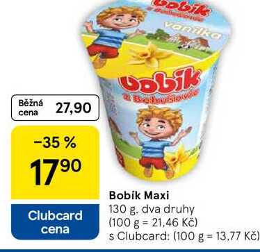 Bobík Maxi, 130 g. dva druhy